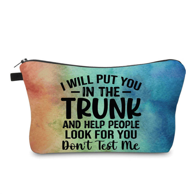 Pouch - Adult, Put You In The Trunk