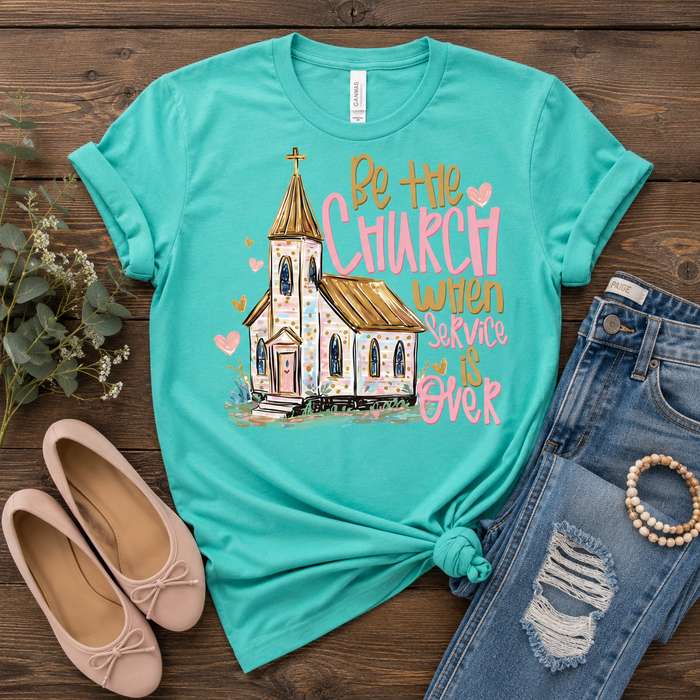 Be the Church Tee