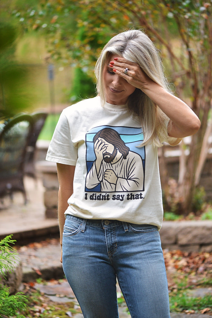 I didn't say that. {Comfort Colors Short Sleeve}