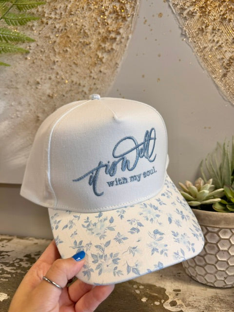 It is well with my soul {Embroidered Hat}