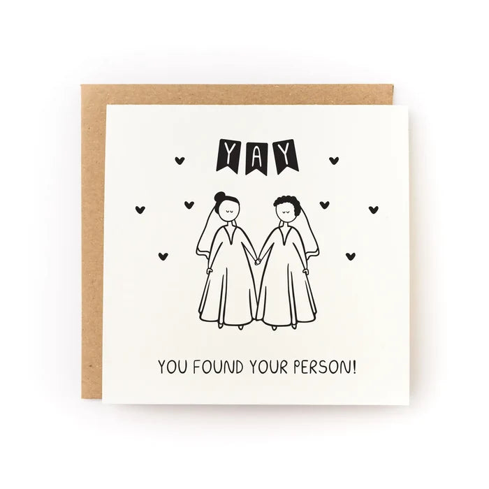 You Found Your Person (Bride/Bride)