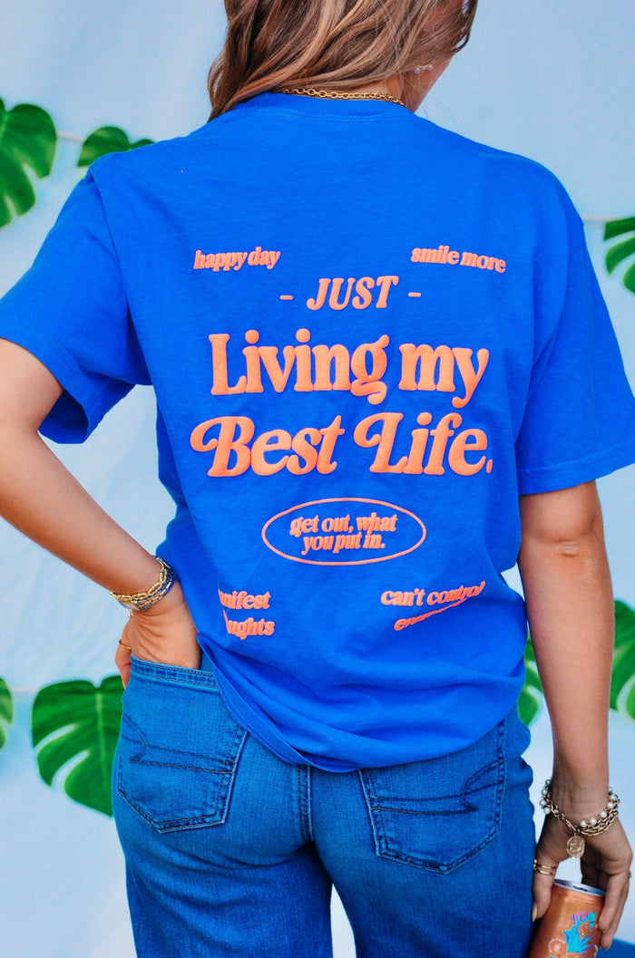 Living My Best Life Tee