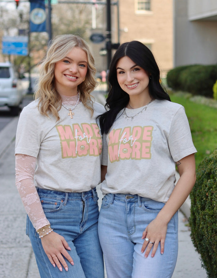 Made for More