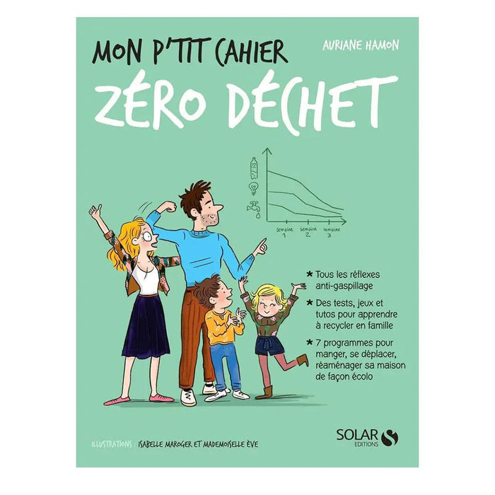 Mon P'tit cahier Zéro Déchet - Auriane Hamon