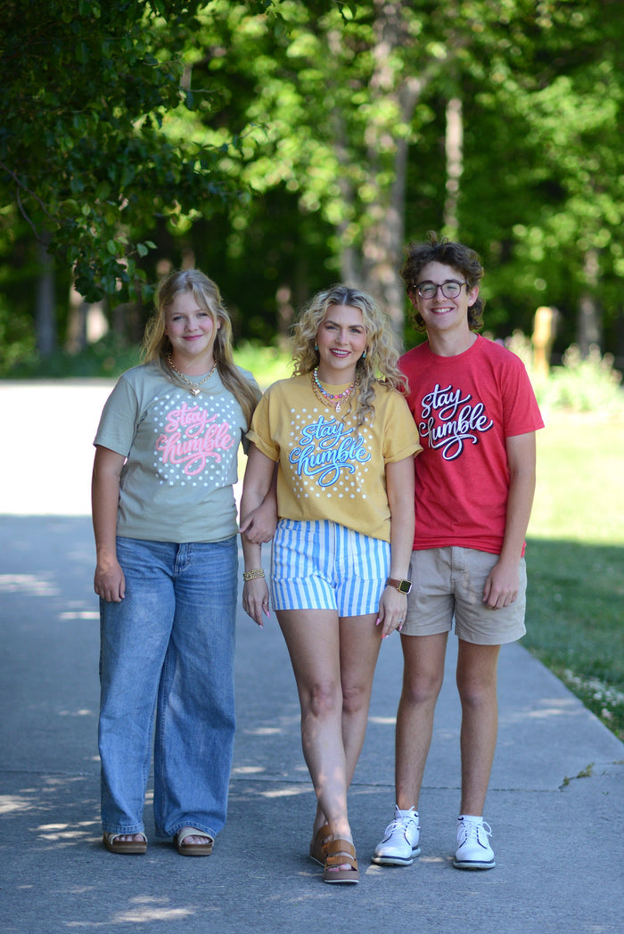 Stay Humble {3 Colorways}