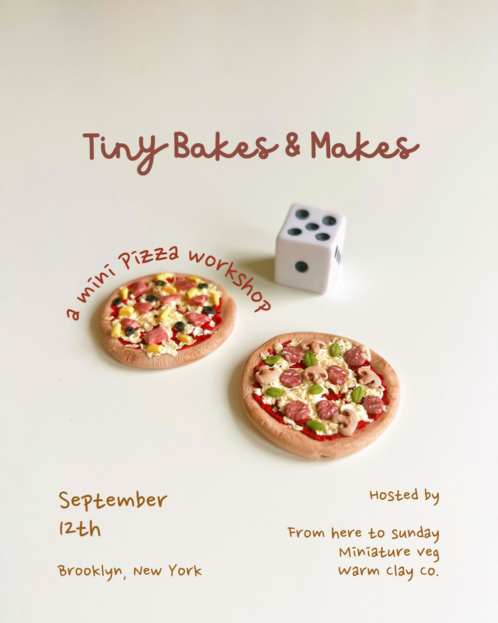 Tiny Bakes & Makes: A Mini Pizza Workshop (SEP 12)